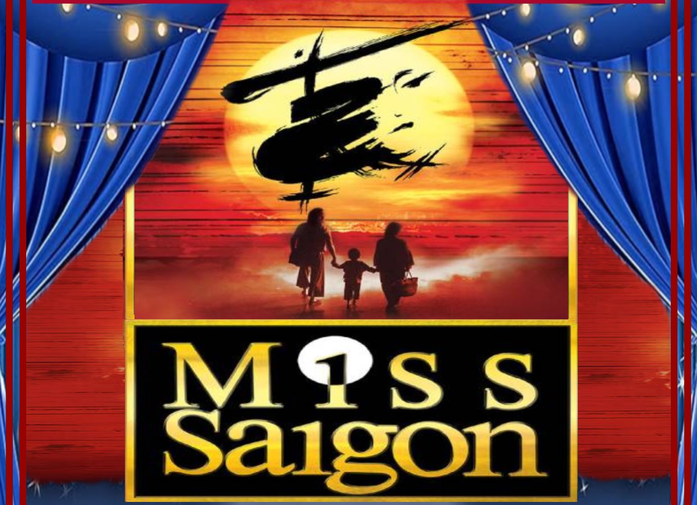 MISS SAIGON 🎭
